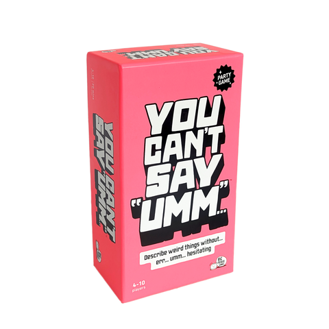 YOU CAN'T SAY "UMM"