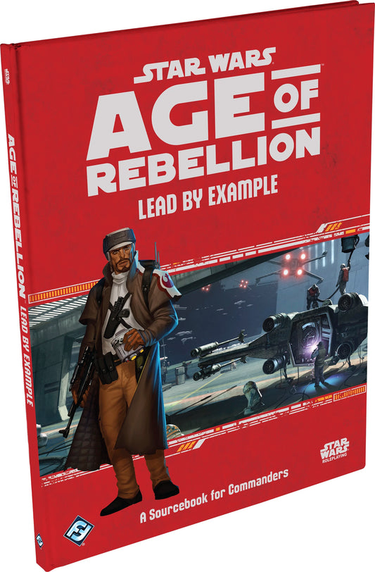 Star Wars: Age of Rebellion RPG: Lead by Example