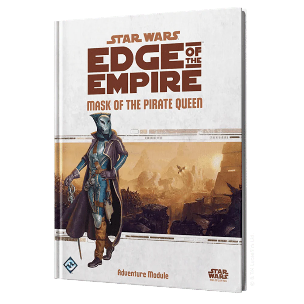 Star Wars: Edge of the Empire RPG: Mask of the Pirate Queen