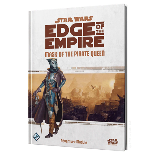 Star Wars: Edge of the Empire RPG: Mask of the Pirate Queen