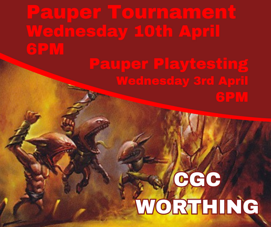 PAUPER TOURNAMENT WORTHING - Wednesday 10th April @ 6pm