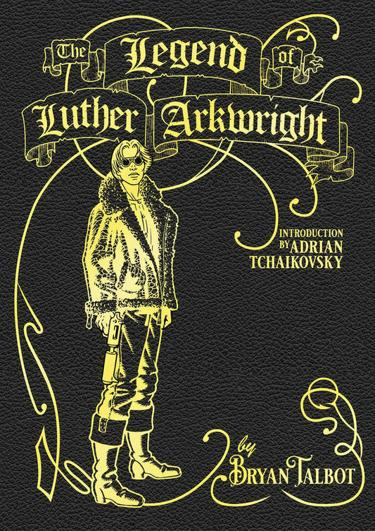 Legend Of Luther Arkwright Hardcover