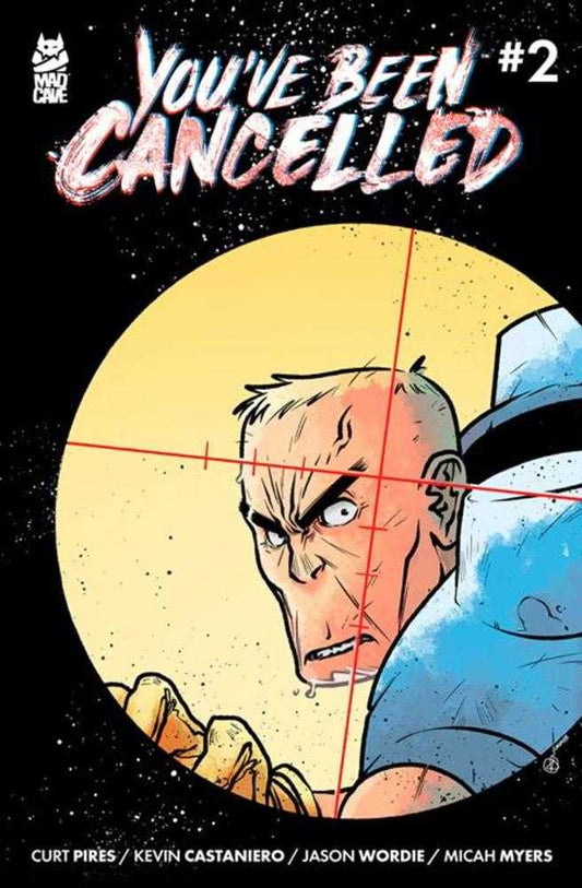 You've Been Cancelled #2 (Of 4)