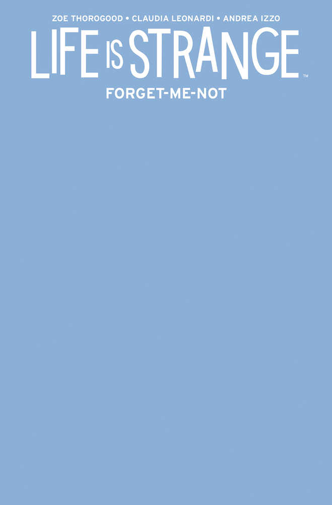 Life Is Strange Forget Me Not #1 (Of 4) Cover E Blank Sketch (