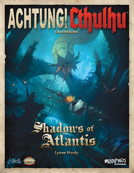 Achtung! Cthulhu Campaigns: Shadows of Atlantis