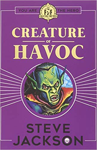 Fighting Fantasy: Creature of Havoc Paperback