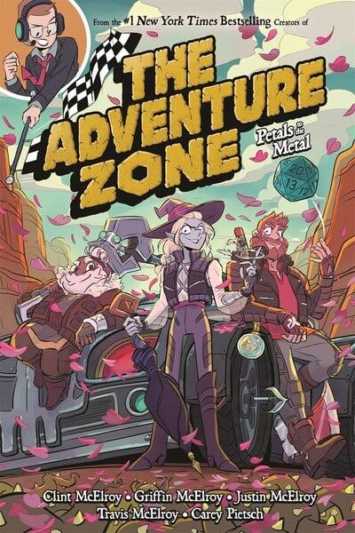 ADVENTURE ZONE GN VOL 03 Petals to the Metal