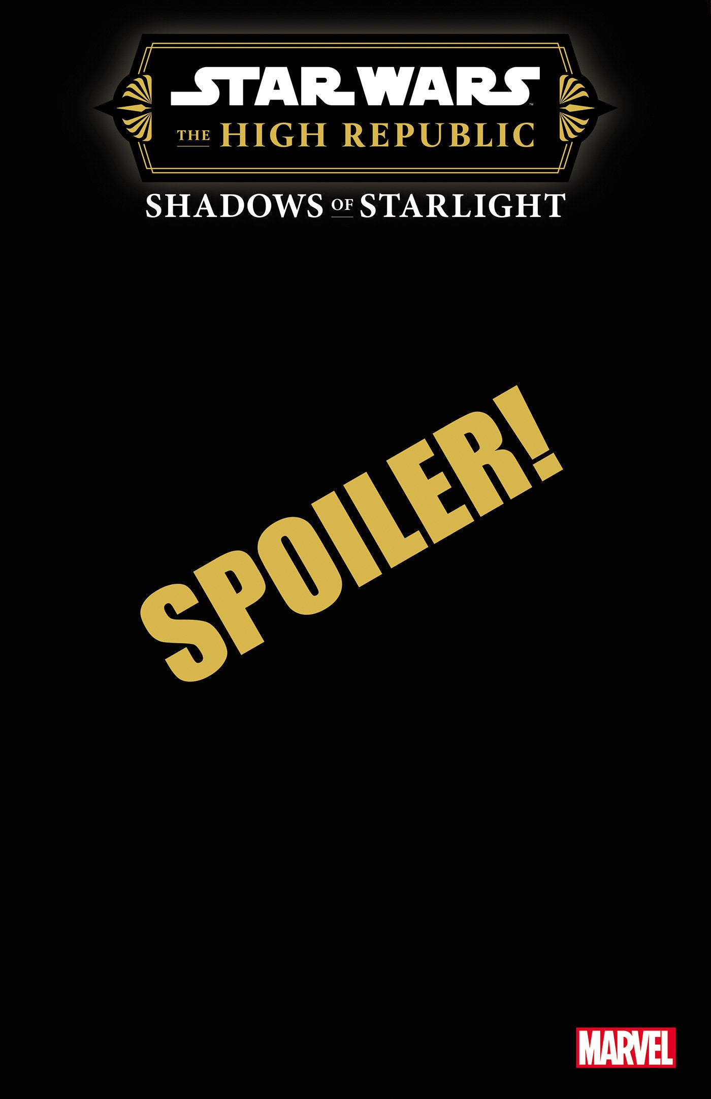 Star Wars: The High Republic - Shadows Of Starlight 3 Ben Harvey Spoiler Variant