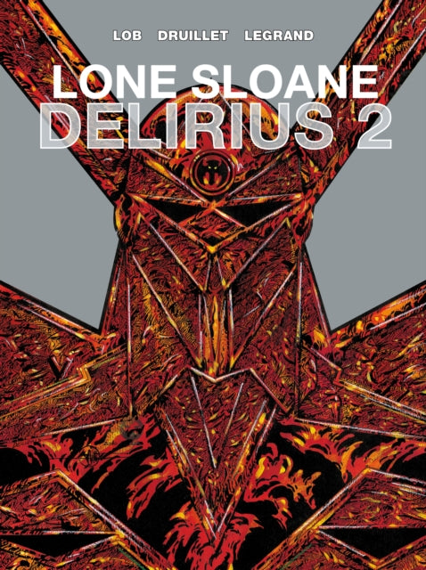 Lone Sloane: Delirius 2