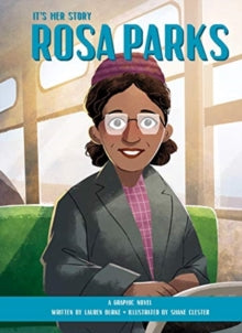 It's Her Story: Rosa Parks : A Graphic Novel