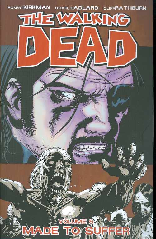 WALKING DEAD TP VOL 08 MADE TO SUFFER (MR) COVER