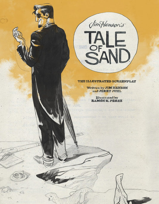 JIM HENSONS TALE OF SAND ILLUSTRATED SCREENPLAY HC (MR) COVER