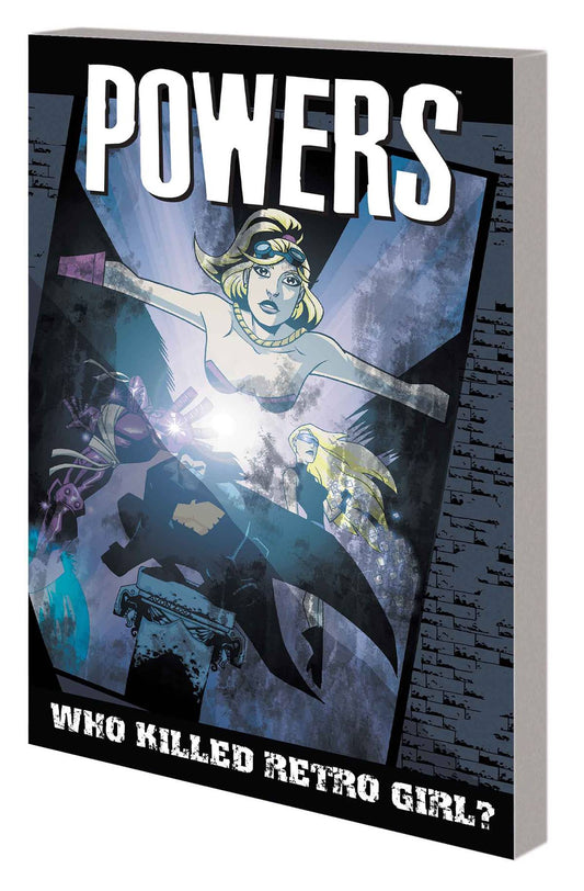POWERS TP VOL 01 WHO KILLED RETRO GIRL NEW PTG (MR)