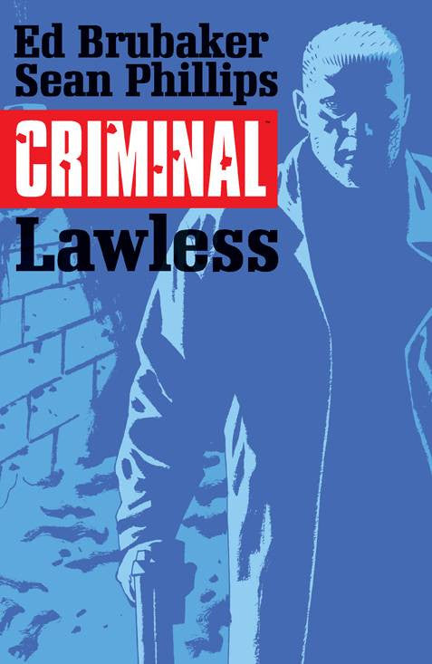 CRIMINAL TP VOL 02 LAWLESS (MR) COVER