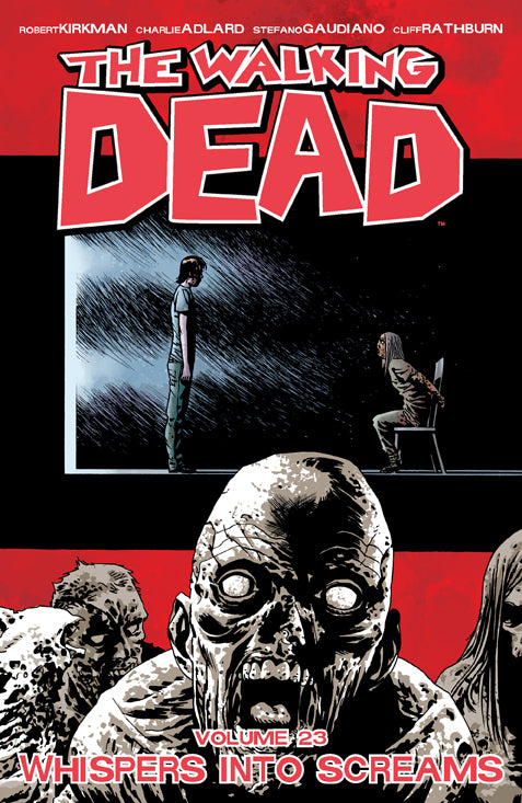 WALKING DEAD TP VOL 23 WHISPERS INTO SCREAMS COVER
