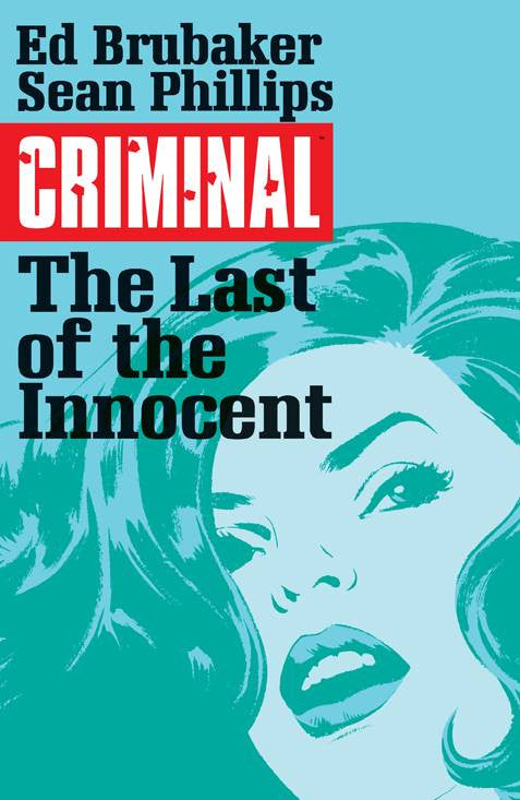 CRIMINAL TP VOL 06 LAST OF THE INNOCENT (MR) COVER