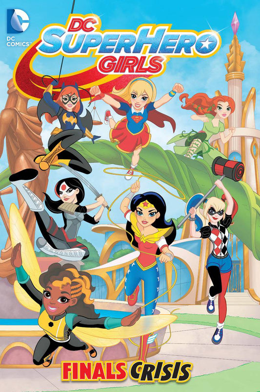 DC SUPER HERO GIRLS TP VOL 01 FINALS CRISIS COVER