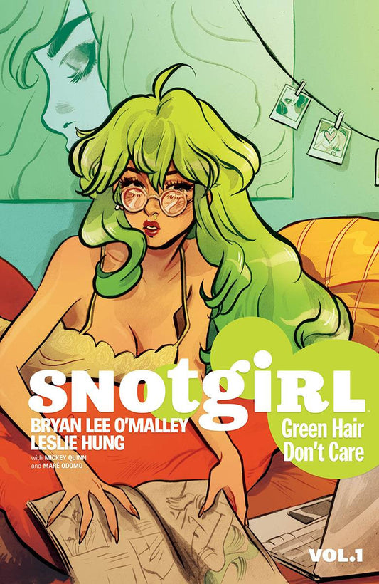 SNOTGIRL TP VOL 01 GREEN HAIR DONT CARE COVER