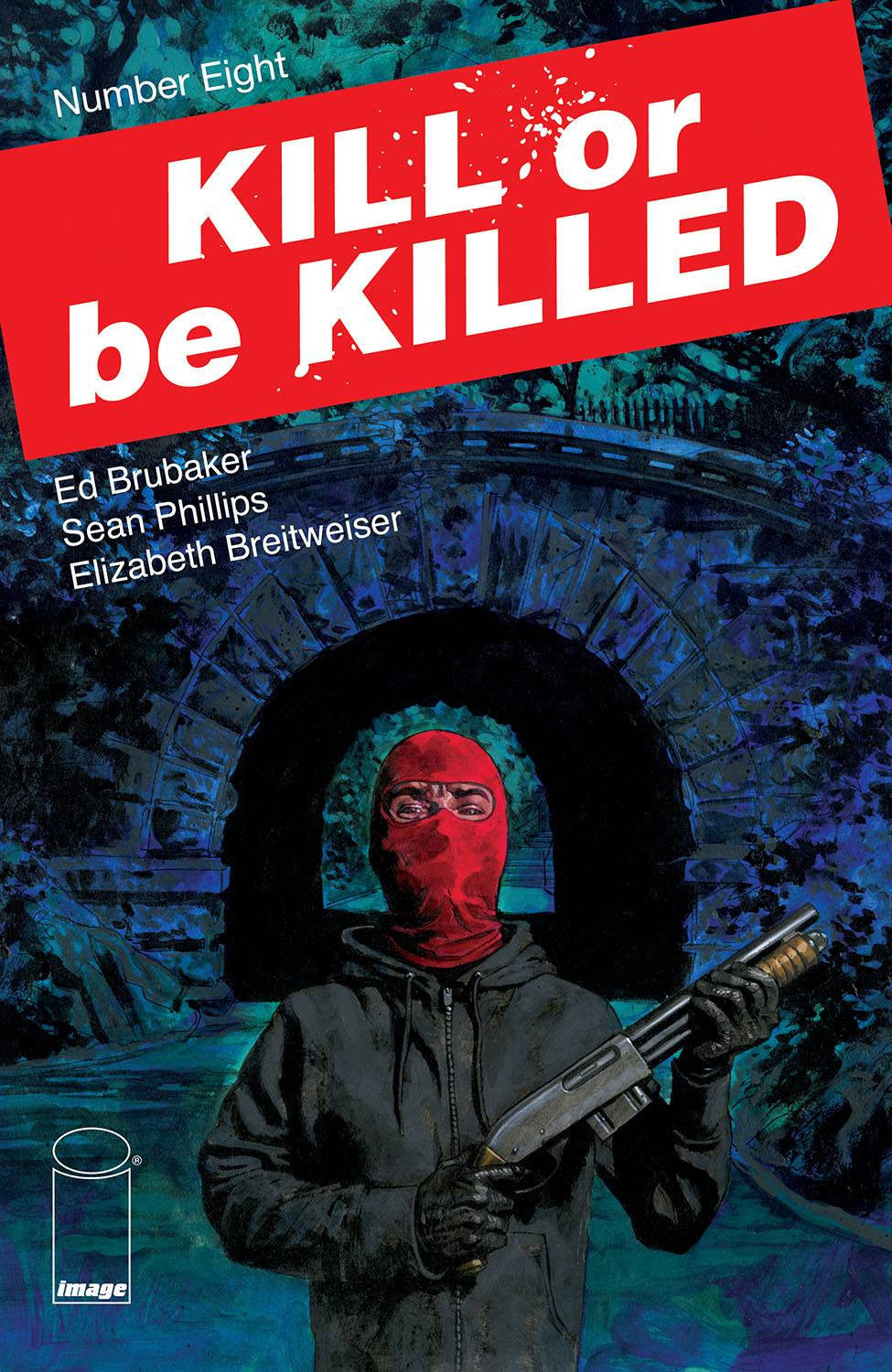 KILL OR BE KILLED #8 (MR) COVER