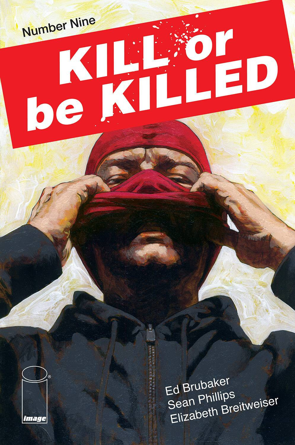 KILL OR BE KILLED #9 (MR) COVER