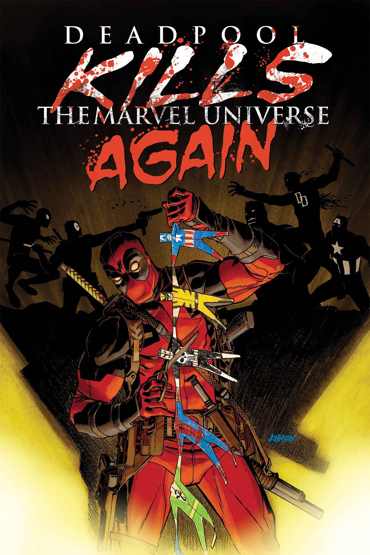 DEADPOOL KILLS MARVEL UNIVERSE AGAIN #1 COVER
