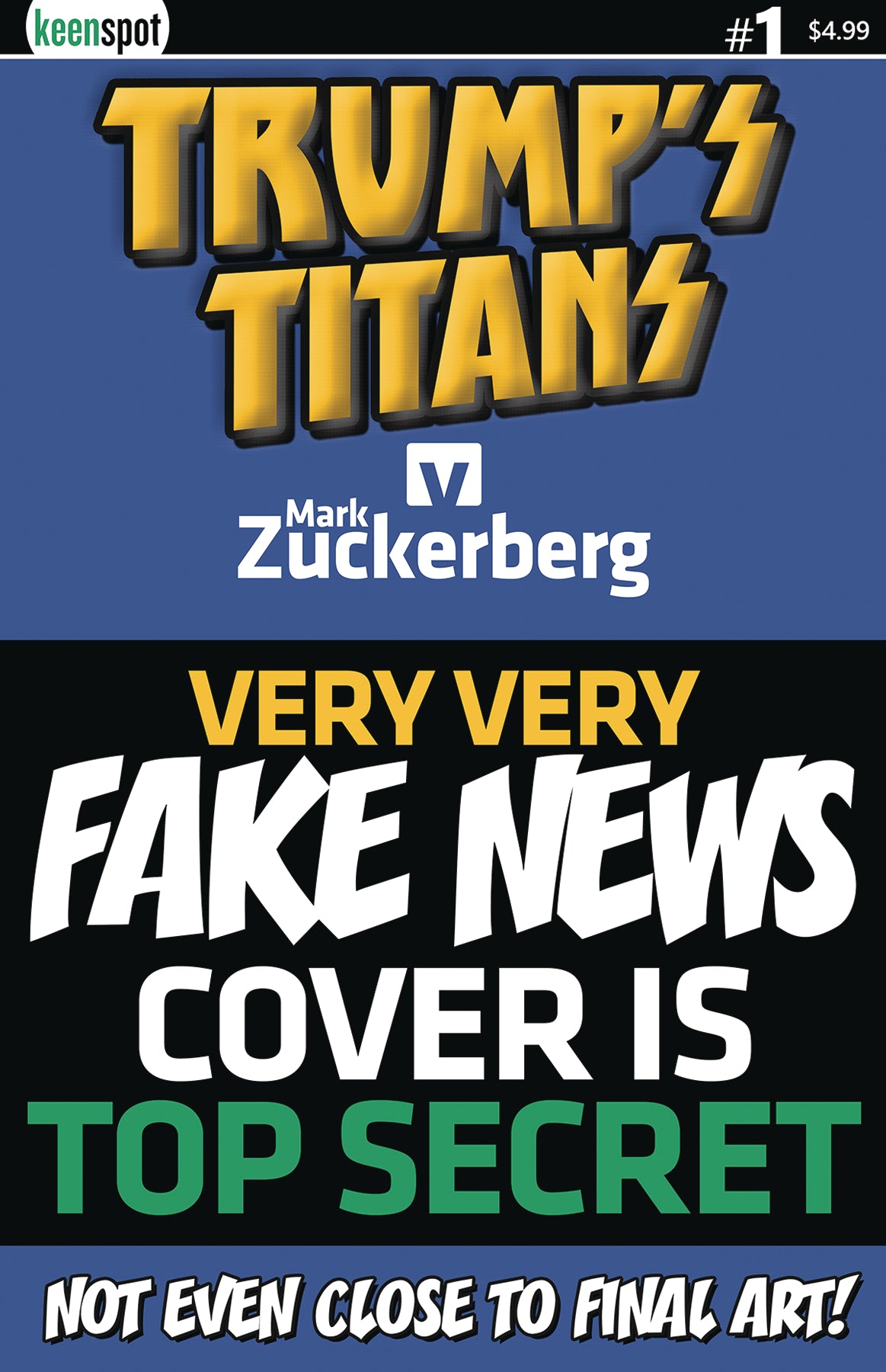 TRUMPS TITANS VS MARK ZUCKERBERG #1 CVR C VERY VERY FAKE NEWS COVER