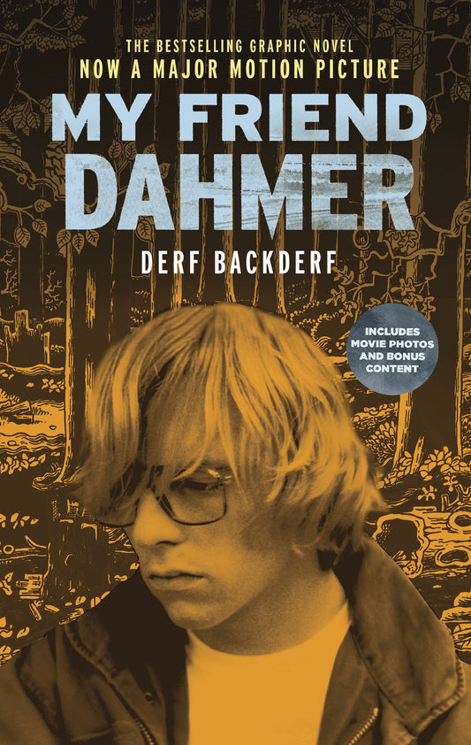 MY FRIEND DAHMER GN MOVIE TIE IN ED COVER