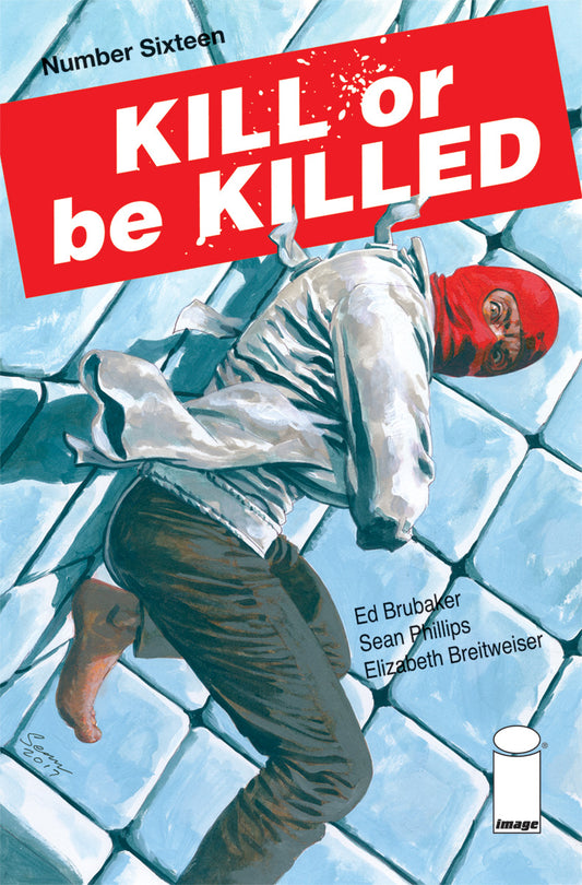 KILL OR BE KILLED #16 (MR) COVER