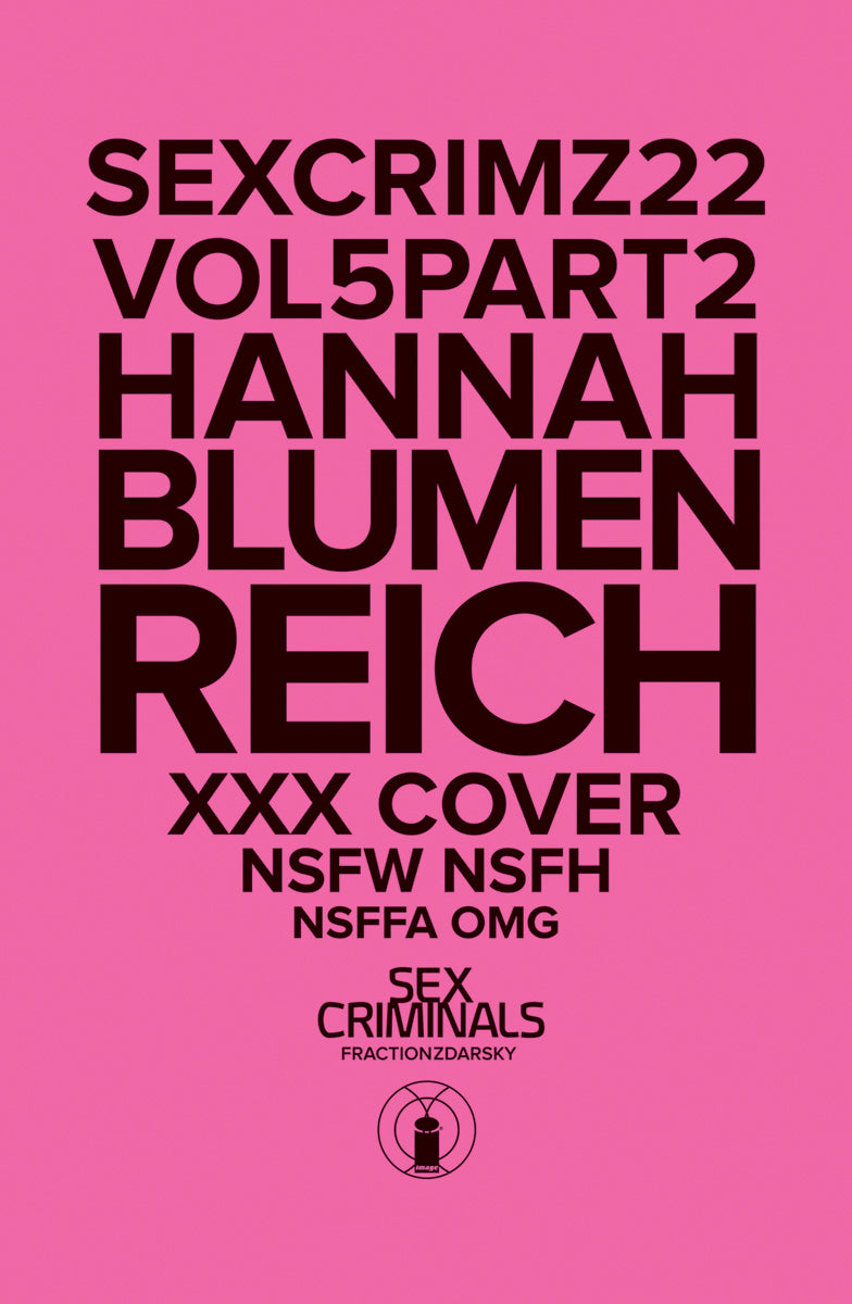 SEX CRIMINALS #22 XXX HANNAH BLUMENREICH VAR (MR) COVER