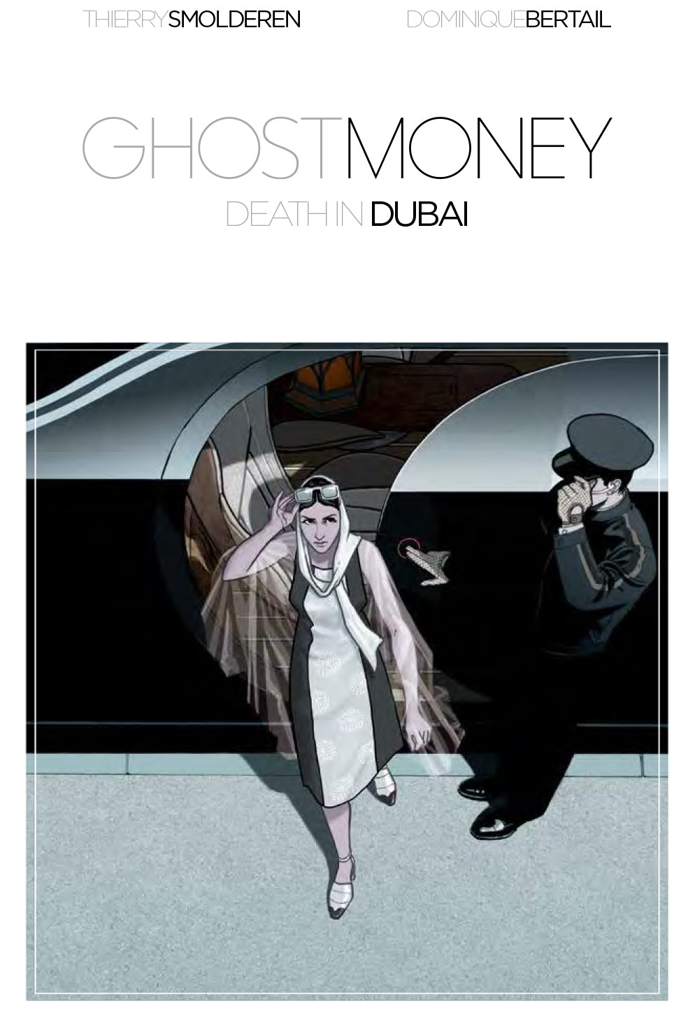 GHOST MONEY HC VOL 01 DEATH IN DUBAI COVER