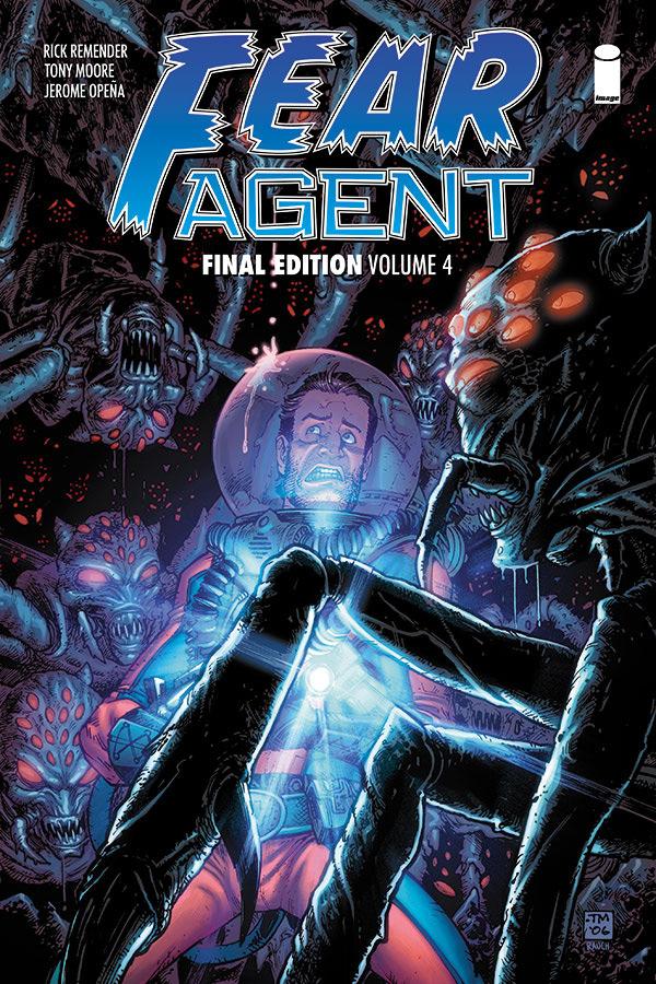 FEAR AGENT FINAL ED TP VOL 04 (MR) COVER