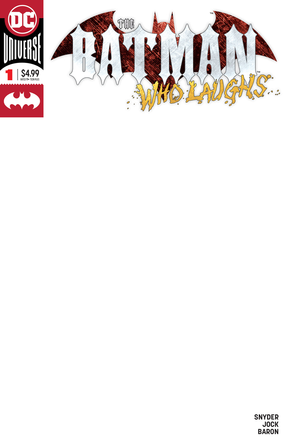 BATMAN WHO LAUGHS #1 (OF 6) BLANK VAR ED COVER