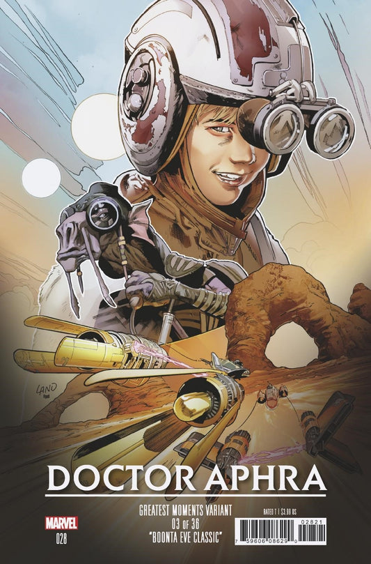 STAR WARS DOCTOR APHRA #28 LAND GREATEST MOMENTS VAR COVER