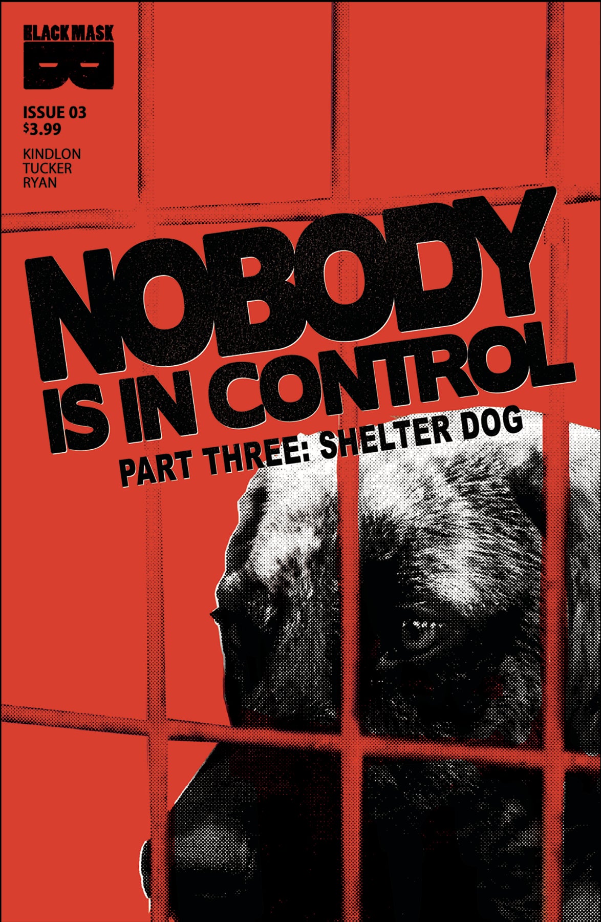 NOBODY IS IN CONTROL #3 (OF 4) (MR)