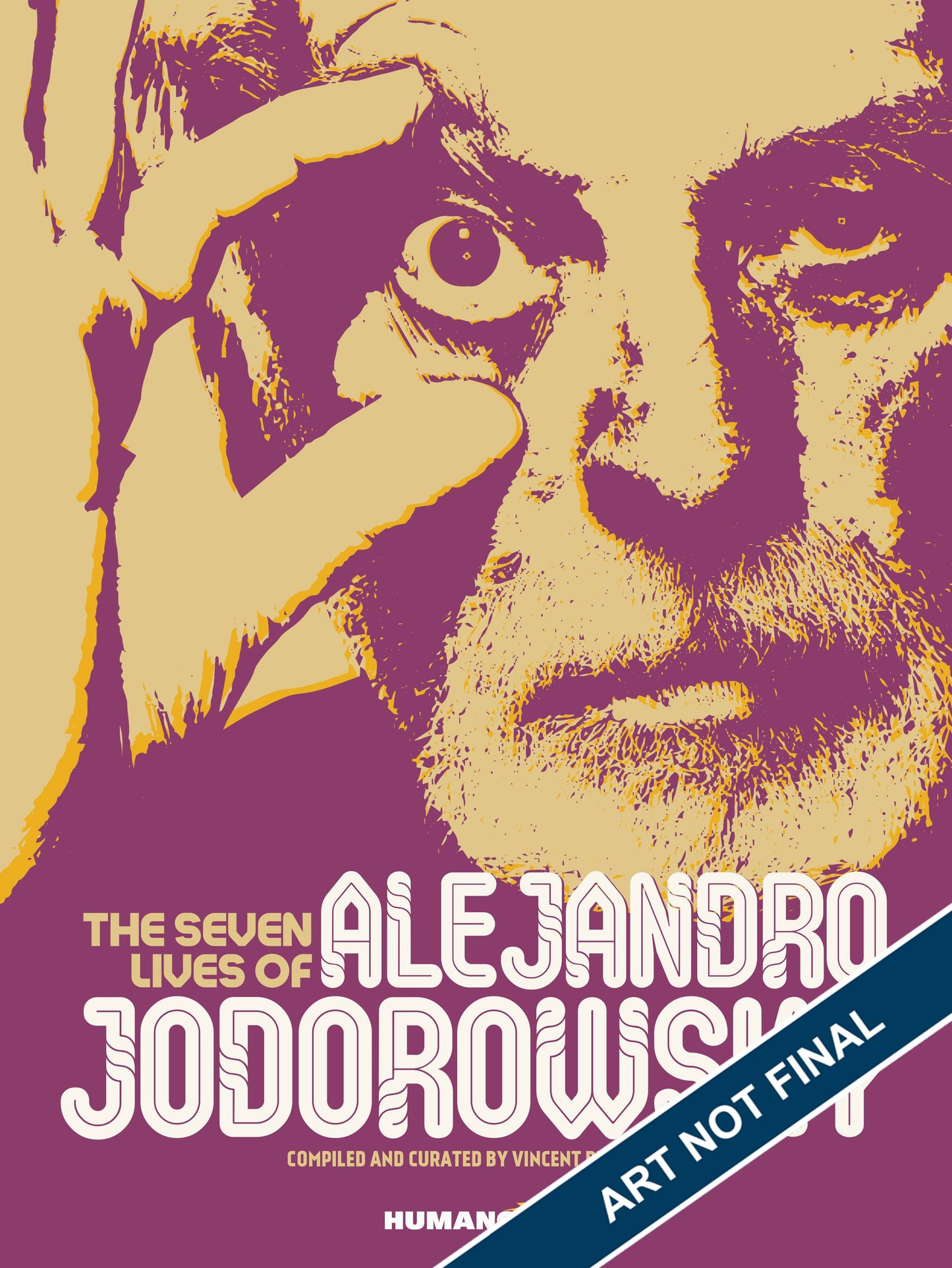 SEVEN LIVES OF ALEJANDRO JODOROWSKY HC (MR)