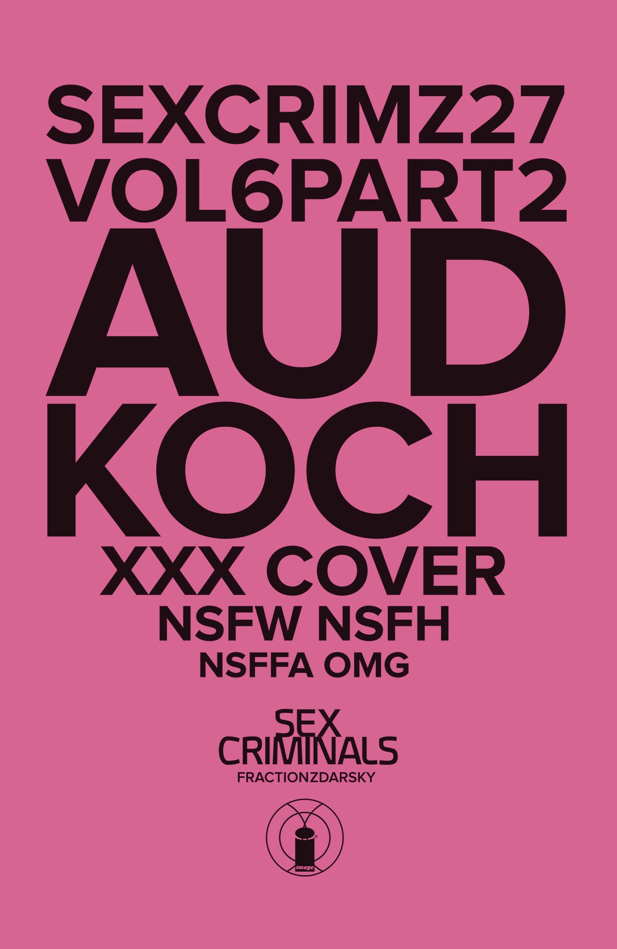 SEX CRIMINALS #27 XXX KOCH VAR (MR)