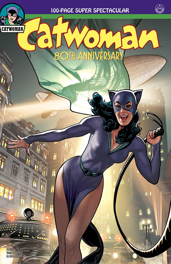 CATWOMAN 80TH ANNIV 100 PAGE SUPER SPECT #1 1940S ADAM HUGHES