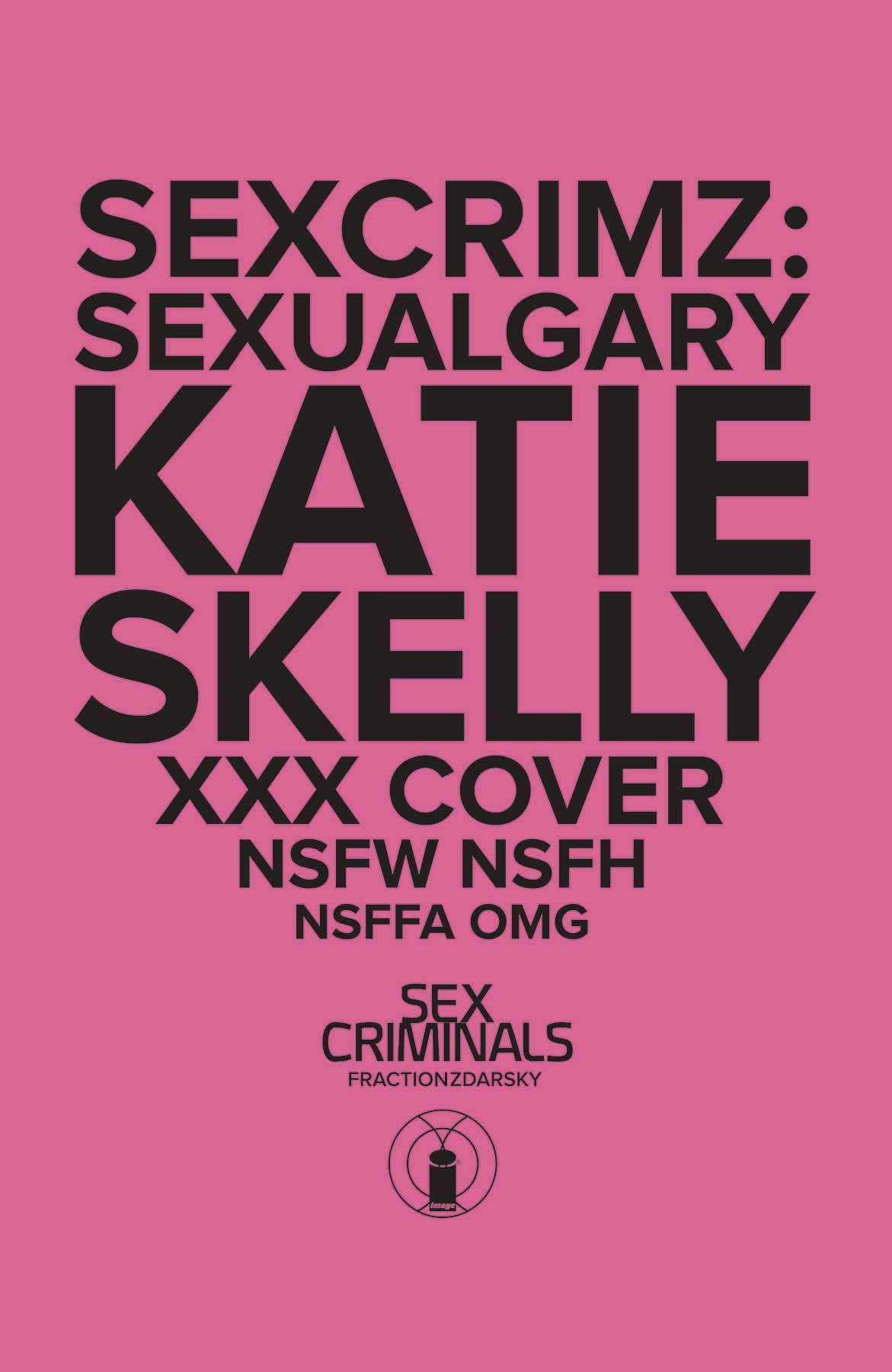 SEX CRIMINALS SPECIAL XXX SKELLY VAR (MR)