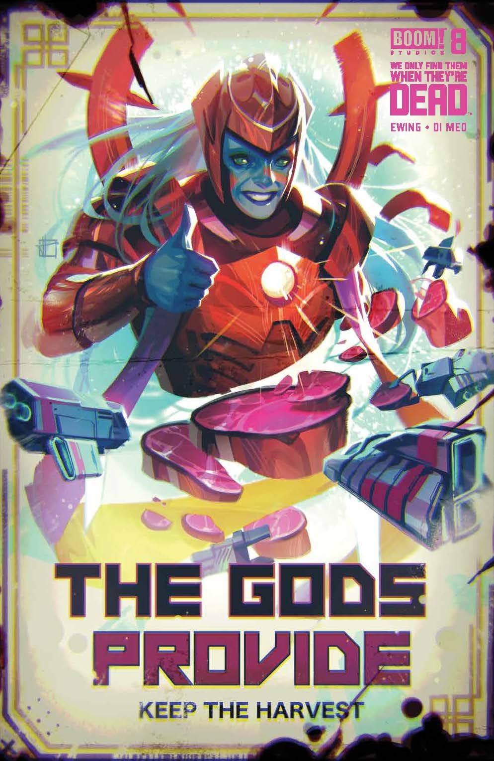 WE ONLY FIND THEM WHEN THEYRE DEAD #8 CVR B INFANTI