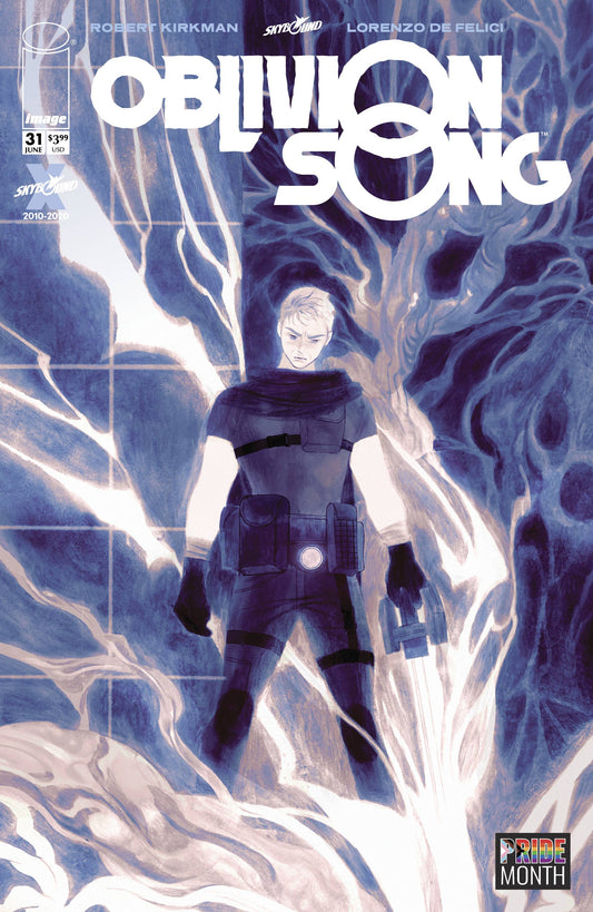 OBLIVION SONG BY KIRKMAN & DE FELICI #31 CVR B PRIDE