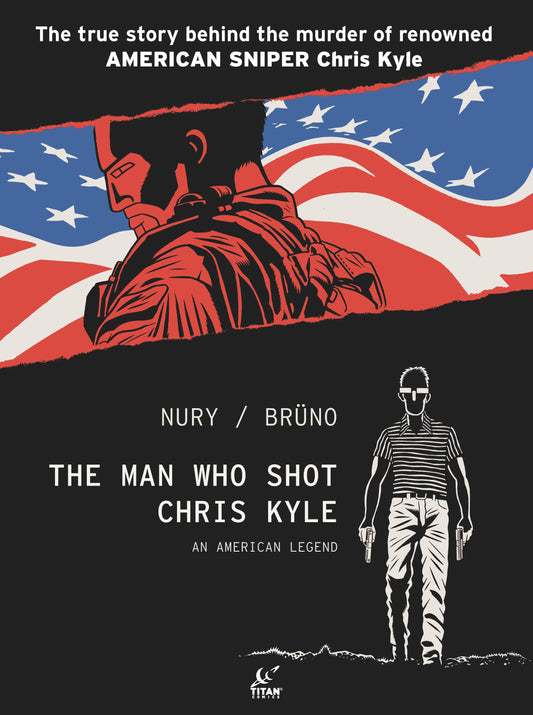 MAN WHO SHOT CHRIS KYLE AN AMERICAN LEGEND HC VOL 01 (MR)