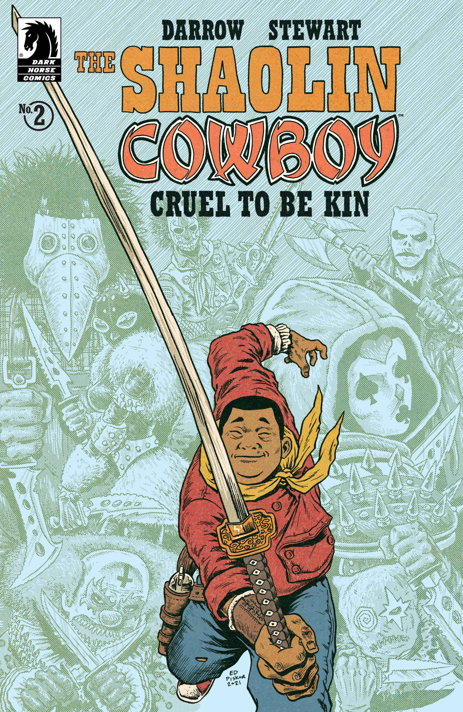 SHAOLIN COWBOY CRUEL TO BE KIN #2 (OF 7) CVR C PISKOR