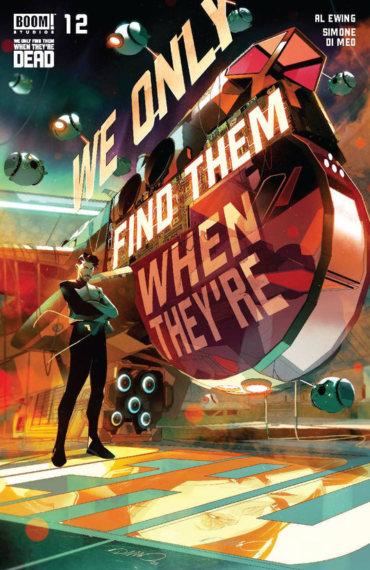 WE ONLY FIND THEM WHEN THEYRE DEAD #12 CVR A DI MEO