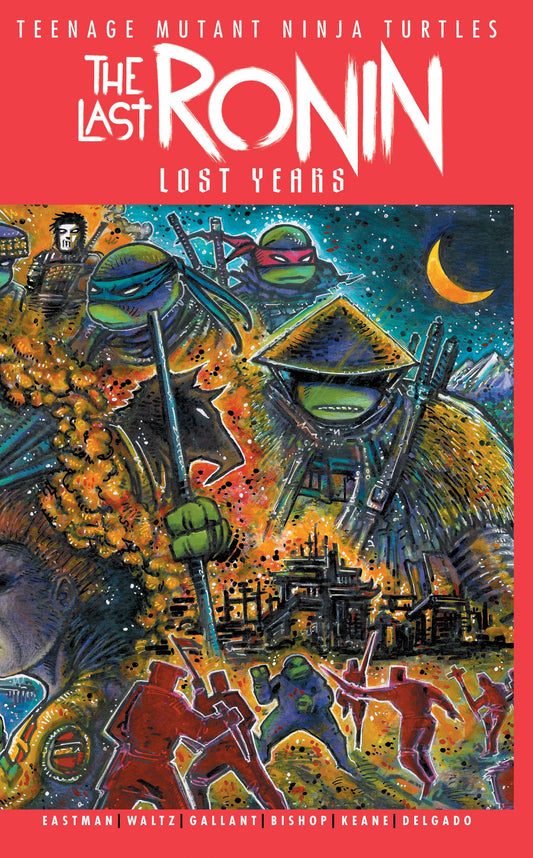 TMNT LAST RONIN LOST YEARS #1 CVR B EASTMAN 
