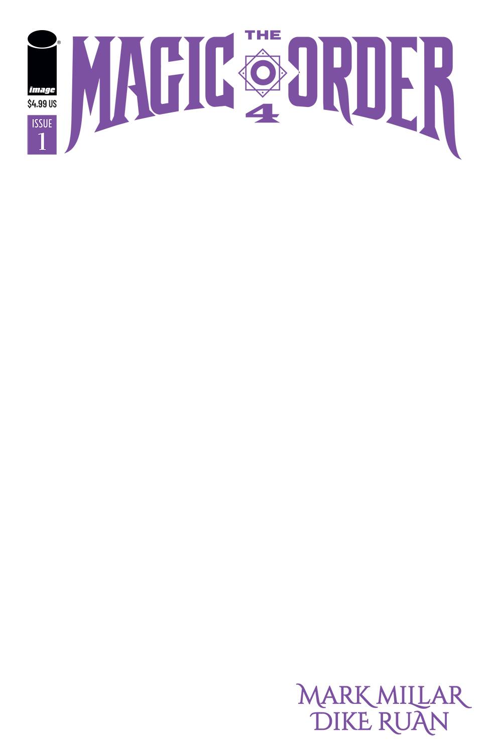 MAGIC ORDER 4 #1 (OF 6) CVR D BLANK CVR