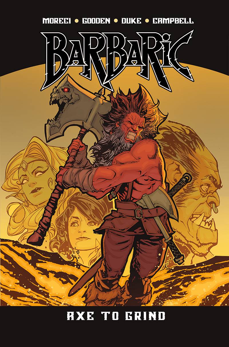 BARBARIC TP VOL 02 AXE TO GRIND DM EXC CVR (MR)