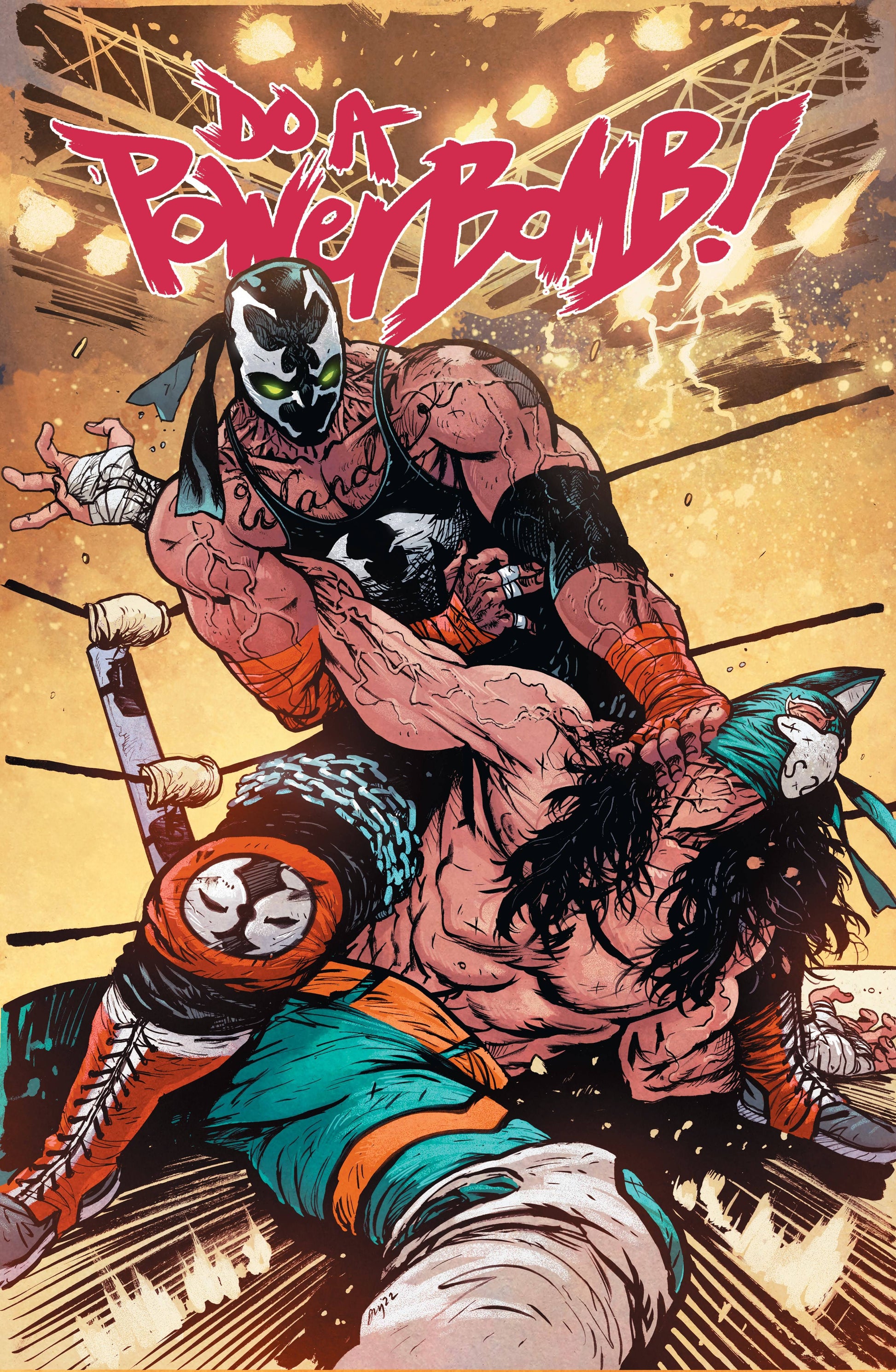 DO A POWERBOMB #7 (OF 7) CVR C SPAWN VAR