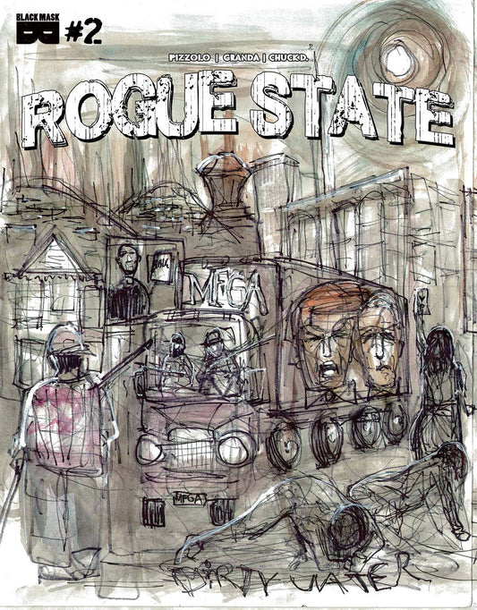 ROGUE STATE #2 CVR E CHUCK D COVER (MR)