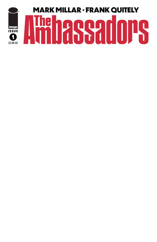 AMBASSADORS #1 (OF 6) CVR E BLANK SKETCH CVR (MR)