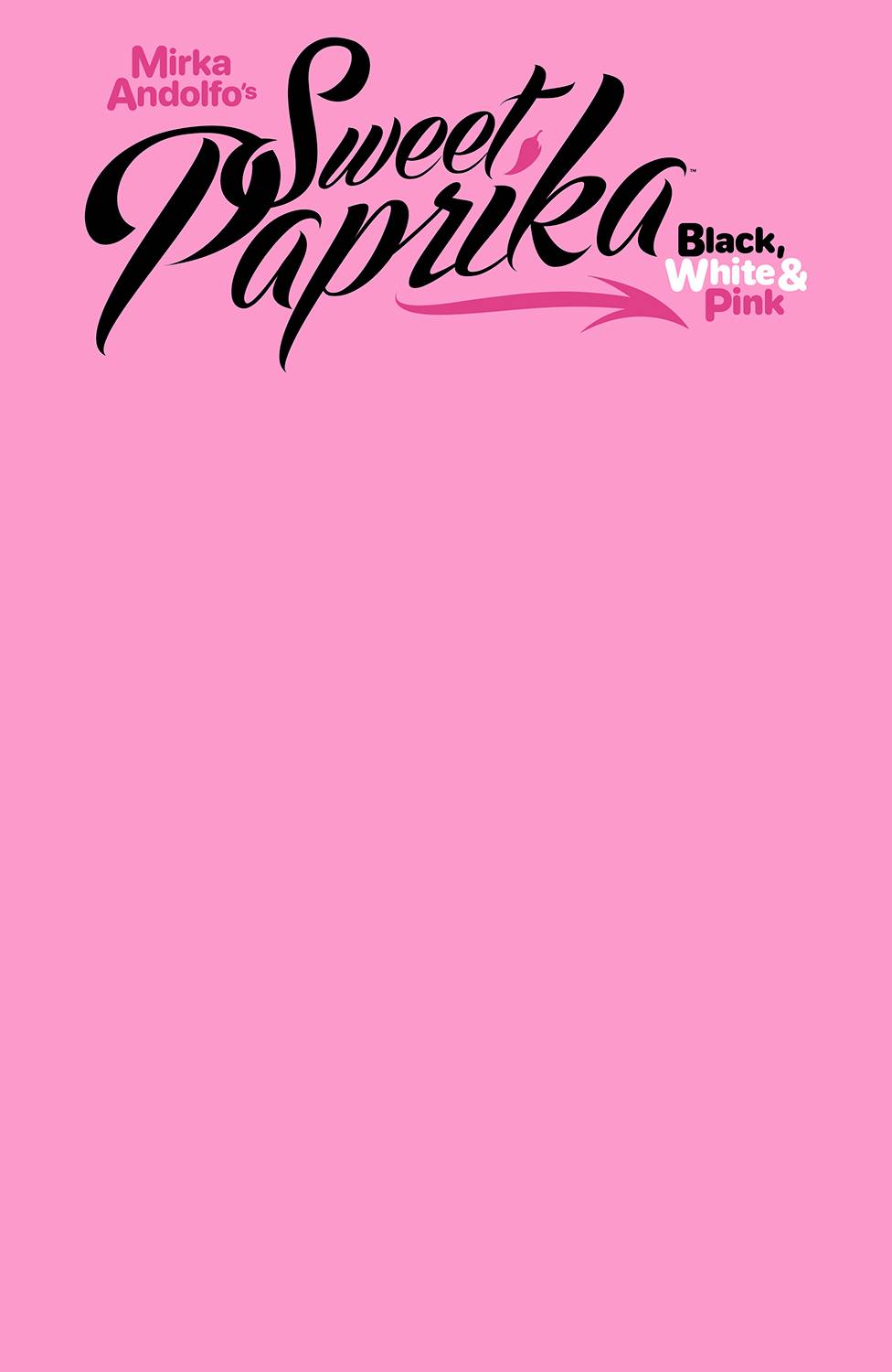 SWEET PAPRIKA BLACK WHITE & PINK (ONE SHOT) CVR H